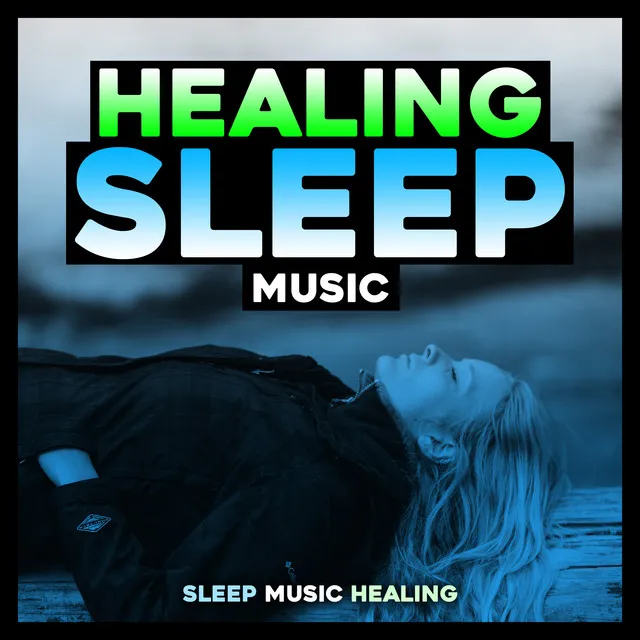 Healing Sleep Music