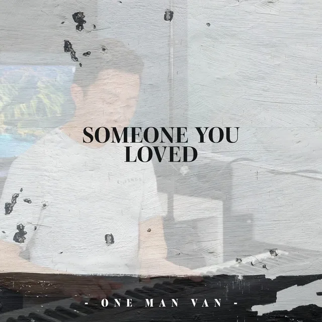 Someone You Loved