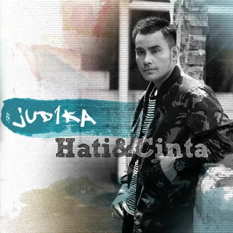 Hati & Cinta by Judika