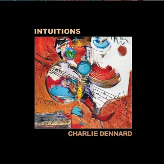 Intuitions by Charlie Dennard