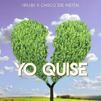 Yo Quise by Chico De Neón