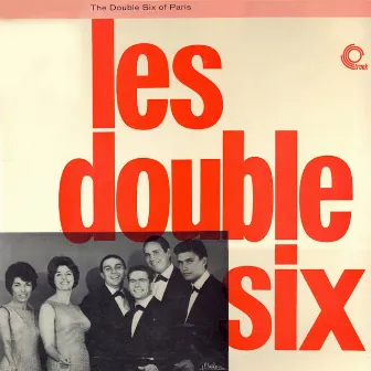 Les double six (Remastered) by The Double Six Of Paris