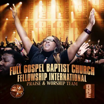 One Sound by Full Gospel Baptist Church Fellowship International Ministry of Worship