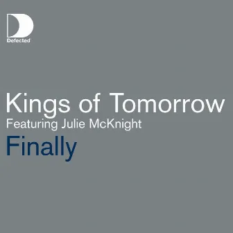 Finally by Kings Of Tomorrow