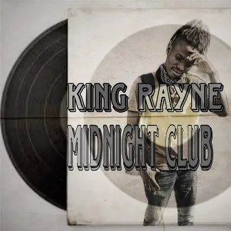 Midnight Club by King Rayne