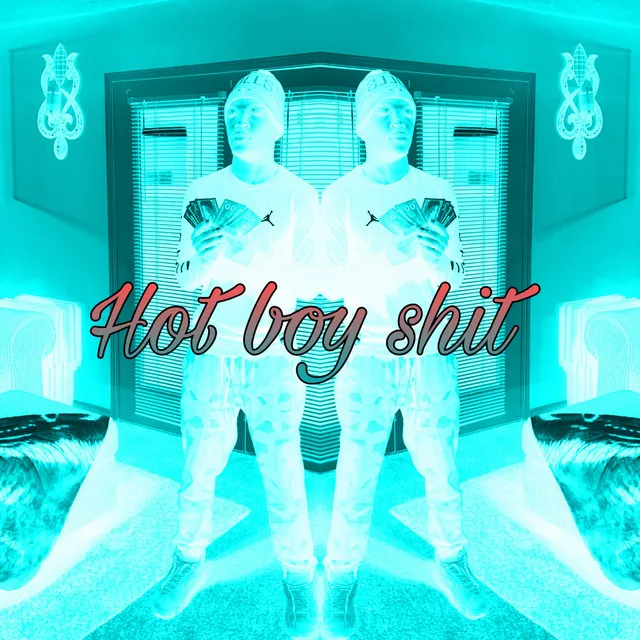 Hot Boy Shit