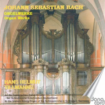 Bach, J.S.: Organ Music, Vol. 8 by Hans Helmut Tillmanns