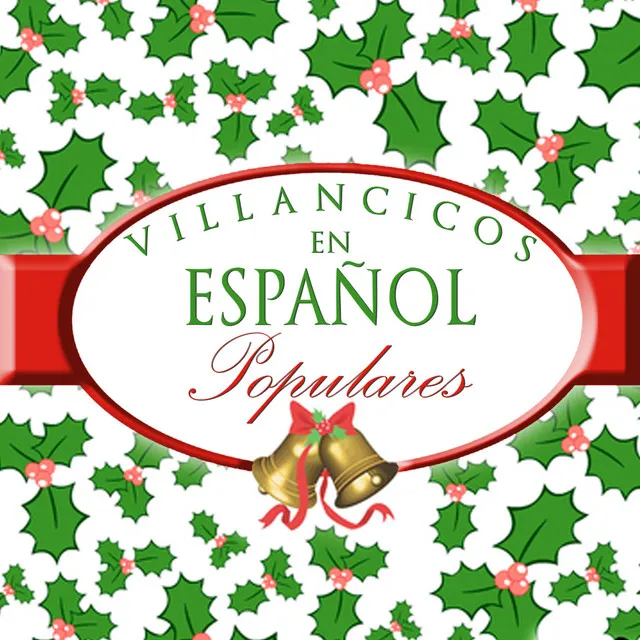 20 Villancicos Populares en Español