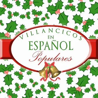 20 Villancicos Populares en Español by Coro Infantil Quita y Pon