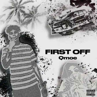 First Off by Qmoe