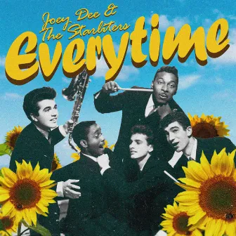 Everytime by Joey Dee & The Starliters