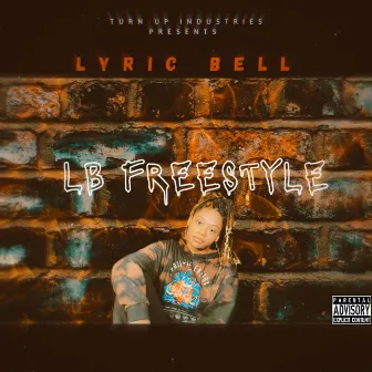 LB Freestyle by Lyric Bell