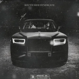 South Side Syndicate by Dopeboyghost