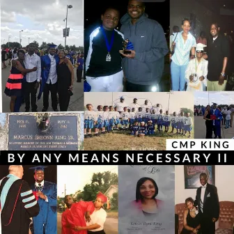 By Any Means Necessary 2 by OFA King