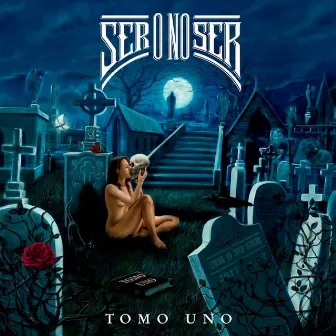 Tomo Uno by Ser o no ser