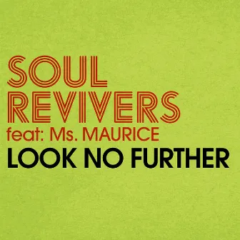 Look No Further by Soul Revivers