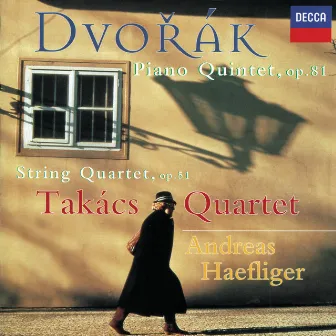 Dvorák: Piano Quintet in A/String Quartet No.10 by Andreas Haefliger