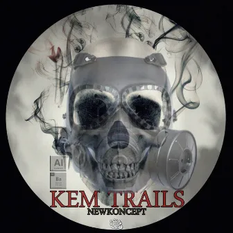 Kem Trails by NewKoncept