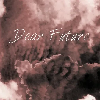 Dear Future by Xandit