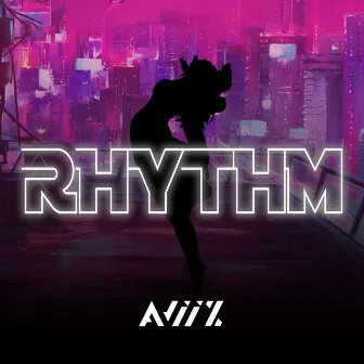 Rhythm by AVIIZ