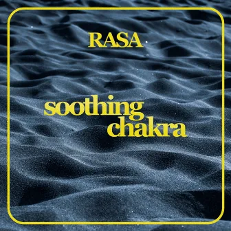 Soothing Chakra by Rasa