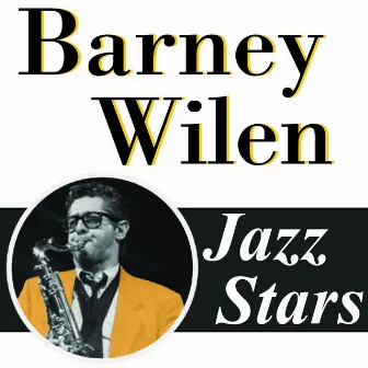 Barney Wilen, Jazz Stars by Barney Wilen