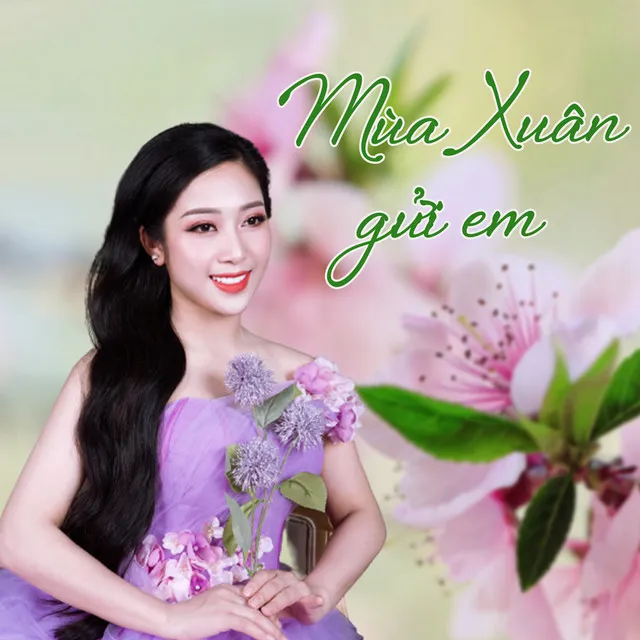 Mùa Xuân Gửi Em