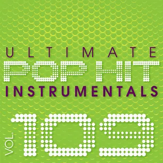 Ultimate Pop Hit Instrumentals, Vol. 109 by Hit Crew Masters