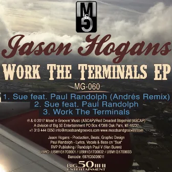 Work the Terminals EP by Jason Hogans