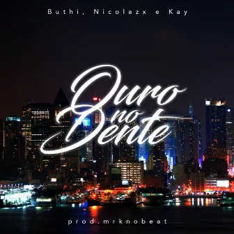 Ouro no Dente by Buthi