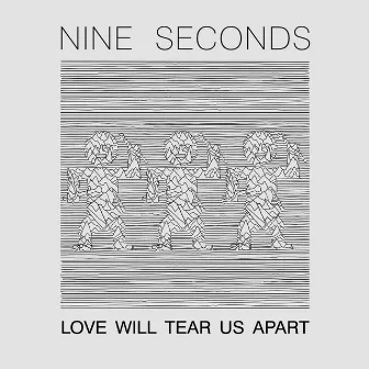 Love Will Tear Us Apart by Nine Seconds