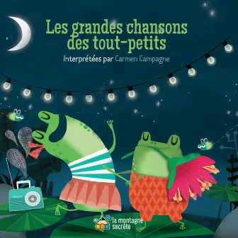 Les grandes chansons des tout-petits by Carmen Campagne