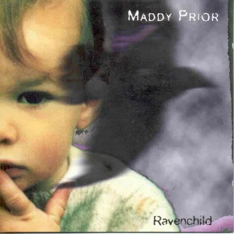 Ravenchild by Maddy Prior