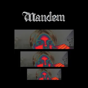 Mandem by yngdripy