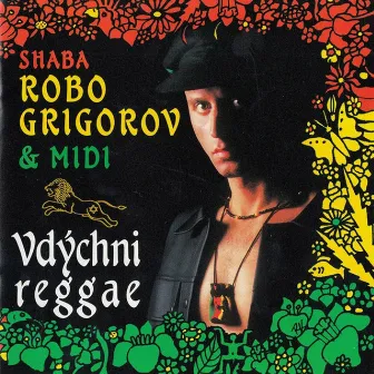 Vdýchni reggae by Robo Grigorov