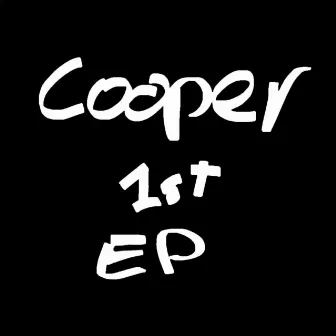 1st EP by Cooper