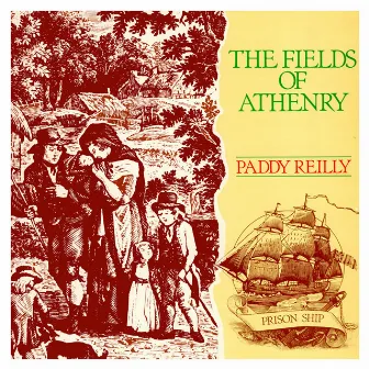 The Fields of Athenry by Paddy Reilly