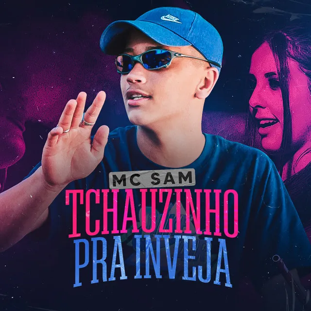 Tchauzinho pra Inveja