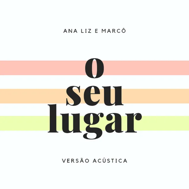 O Seu Lugar - Versão Acústica