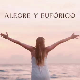 Alegre Y Eufórico by Lofi para codificar