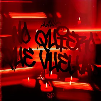 No Quiero Que Vuelvas (L.U.V) by Orlando Bloont