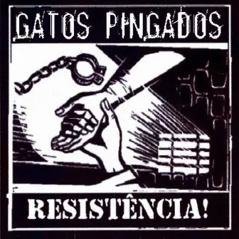 Resistência by Gatos Pingados