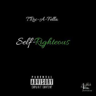 Self-Righteous by Unknown Artist