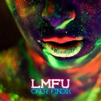 LMFY by Onur