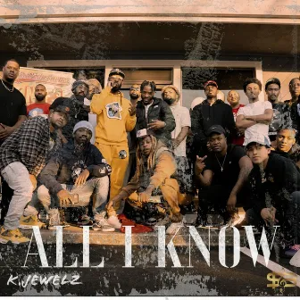 All I Know by K.Jewelz