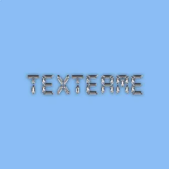 Texteame by Tripp Mallow