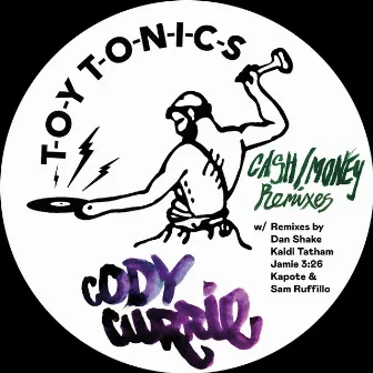 Cash / Money Remixes by Cody Currie