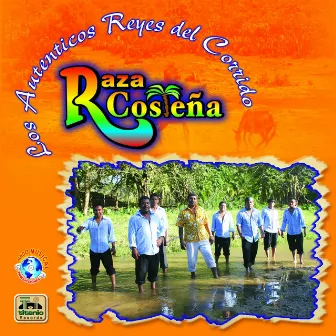 Los Auténticos Reyes del Corrido by Raza Costeña