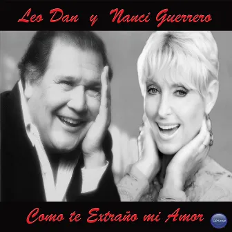 Como Te Extraño Mi Amor by Nanci Guerrero