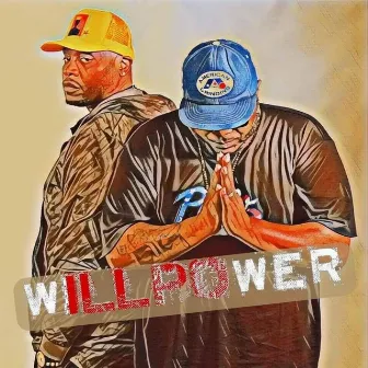 WILLPOWER by Illpo